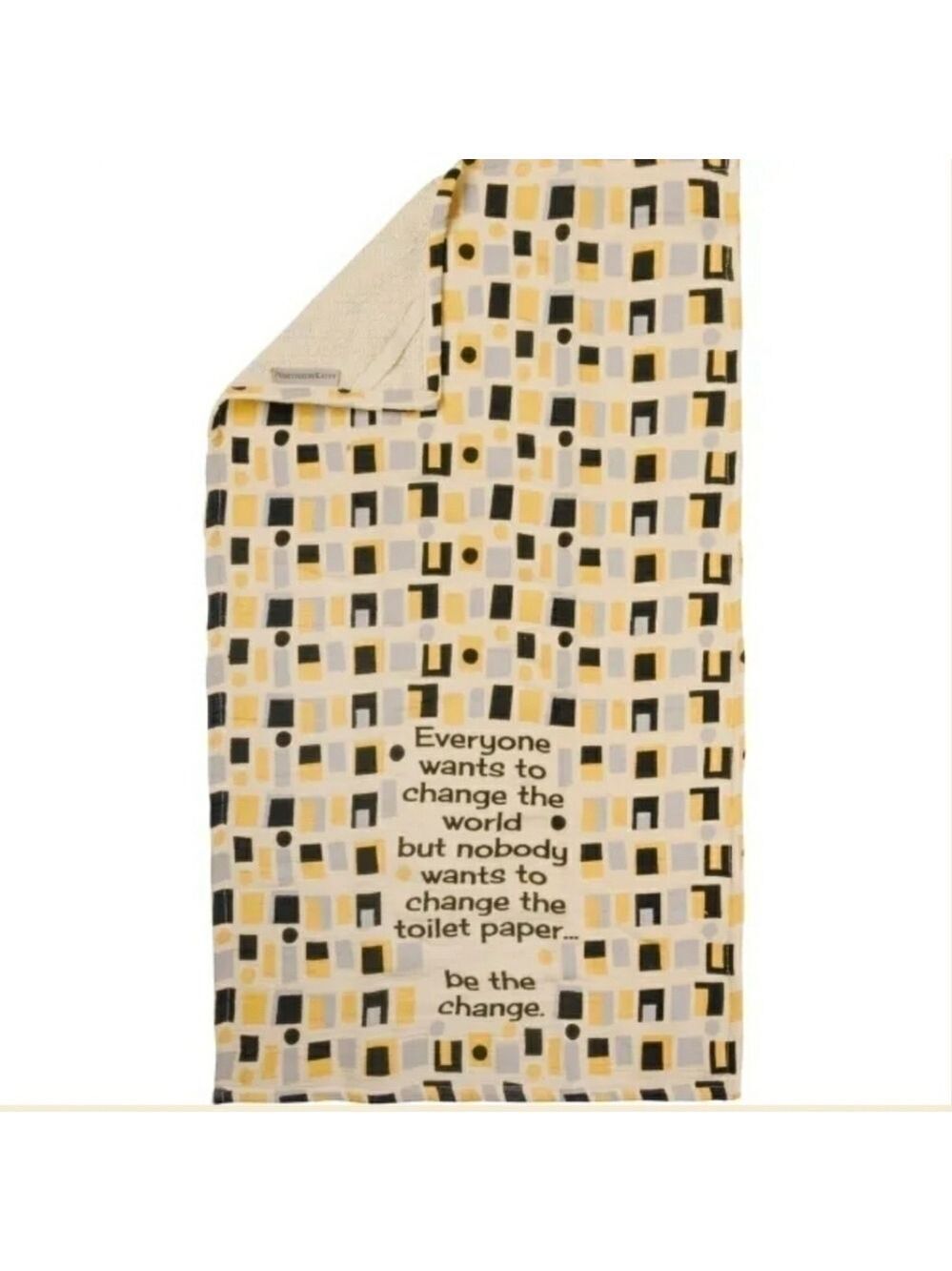 New Primitives by Kathy "Be the Change" funny bathroom cotton hand towel